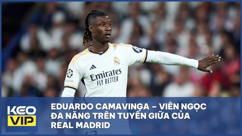 Eduardo Camavinga