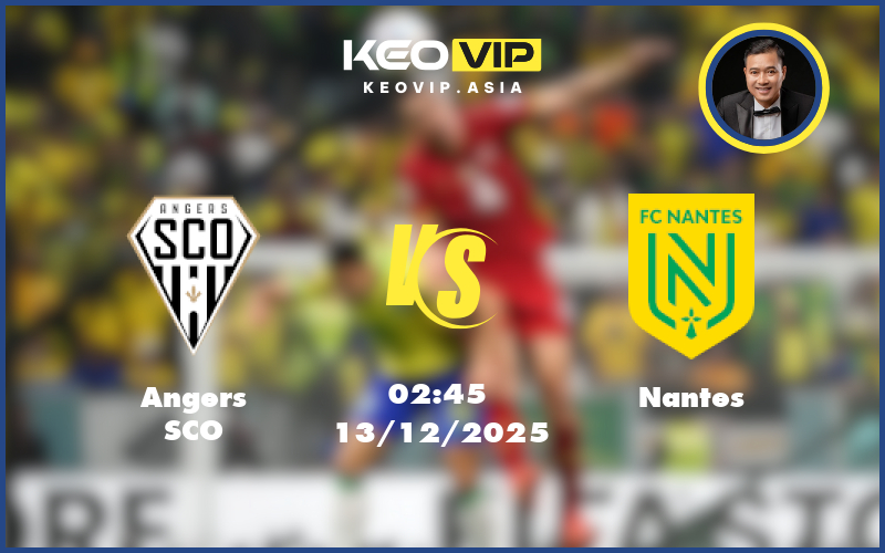 angers sco nantes 13 12 ligue 1 - Nhận định soi kèo Angers SCO gặp Nantes 02:45 ngày 13/12/2025 tại Ligue 1