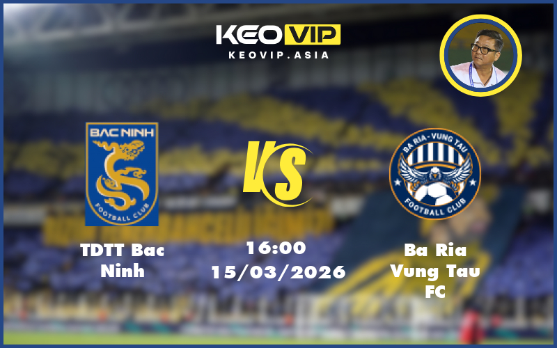 tdtt bac ninh ba ria vung tau fc 15 03 hang nhat viet nam - Nhận định soi kèo TDTT Bac Ninh gặp Ba Ria Vung Tau FC 16:00 ngày 15/03/2026 tại Hạng Nhất Việt Nam