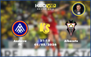 andorra fc albacete 01 05 hang 2 tay ban nha - Nhận định soi kèo Andorra FC gặp Albacete 21:15 ngày 01/05/2026 tại Hạng 2 Tây Ban Nha