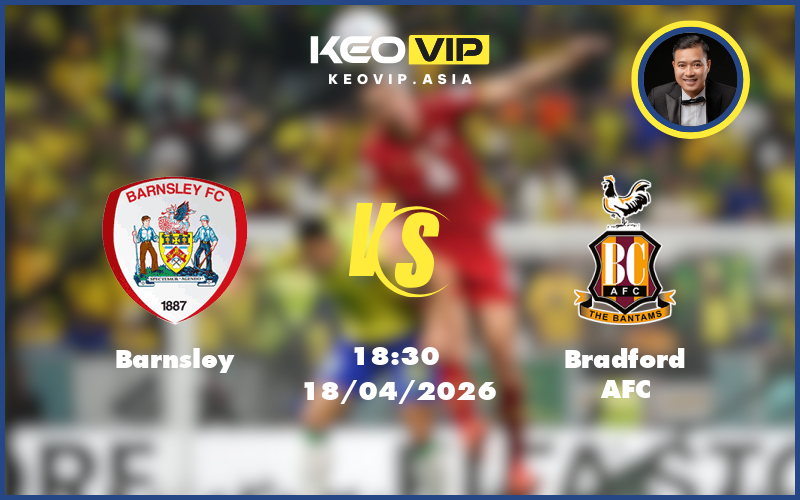 barnsley bradford afc 18 04 hang 3 anh - Nhận định soi kèo Barnsley gặp Bradford AFC 18:30 ngày 18/04/2026 tại Hạng 3 Anh