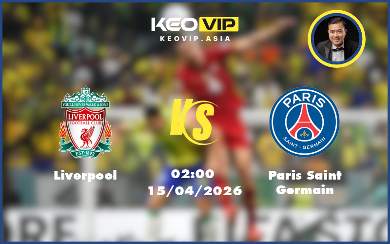 Nhận định soi kèo Liverpool – Paris Saint Germain 02:00 ngày 15/04/2026 tại C1